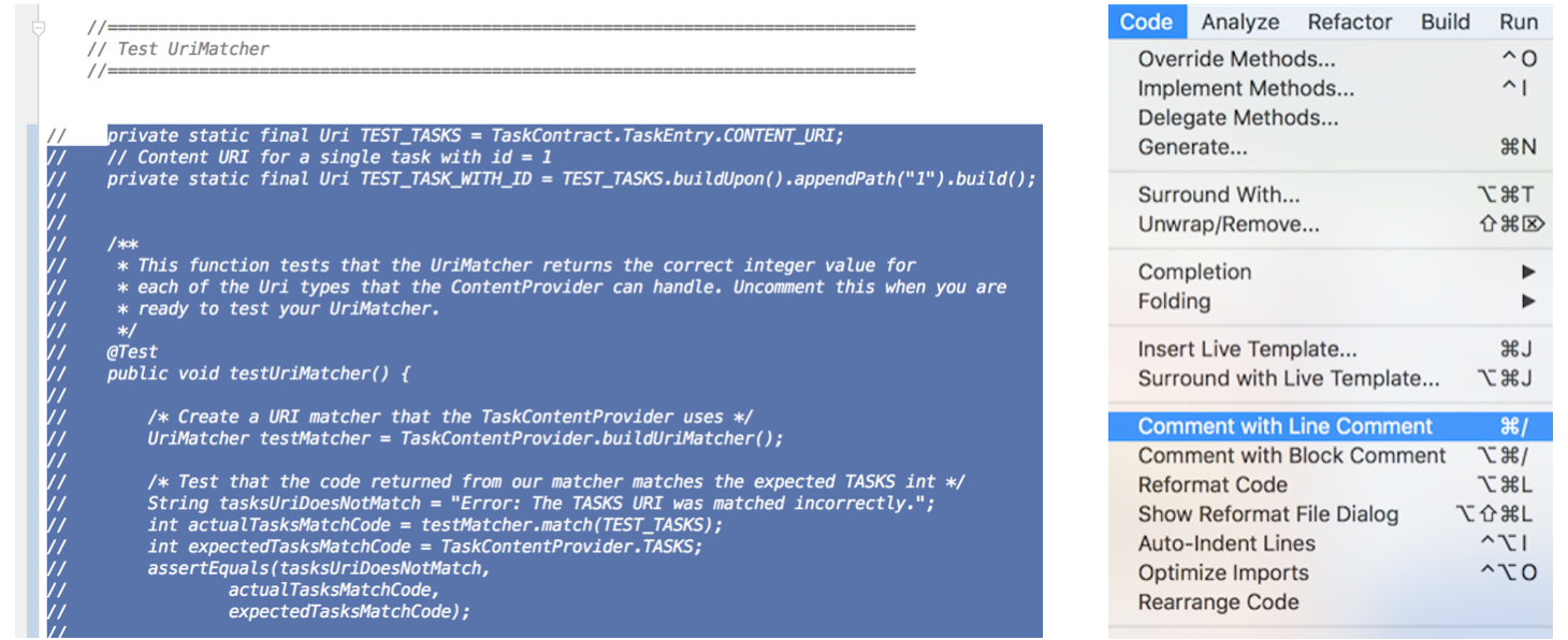 (Left) Highlight desired test code. (Right) Uncomment the test you want to run.
