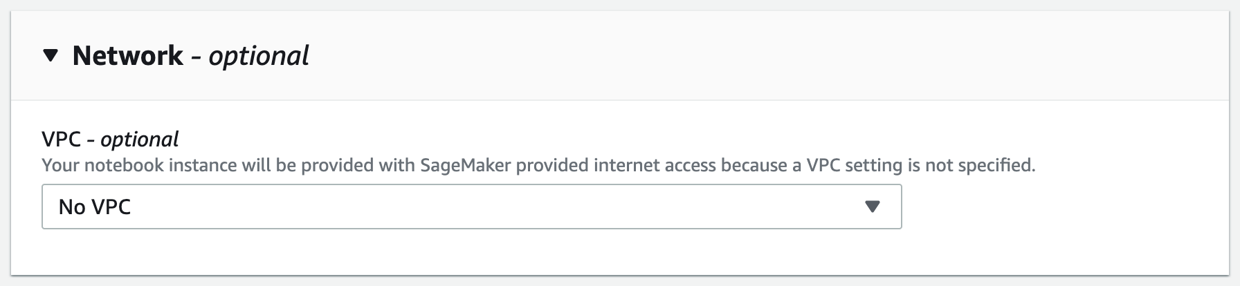Create notebook instance &#8594;	Network settings. Choose *No VPC*