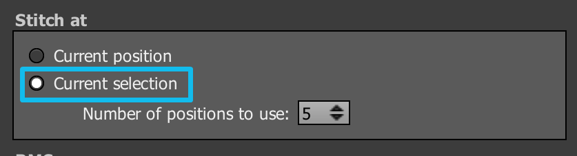 Switch the Stitching range to just the current selection.